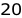 20